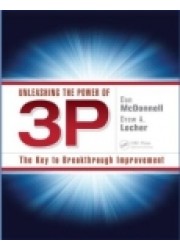 Unleashing the Power of 3P: The Key to Breakthrough Improvement